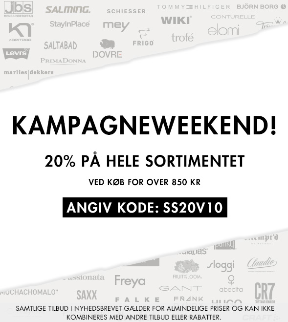 Kampagneweekend! 20% på hele sortimentet ved køb for over 850 kr | Angiv kode: SS20V10