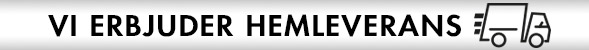 Vi erbjuder hemleverans