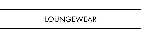 Loungewear