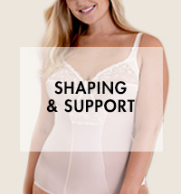 Shaping & Support