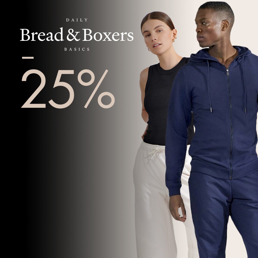 Bread and boxers 25%