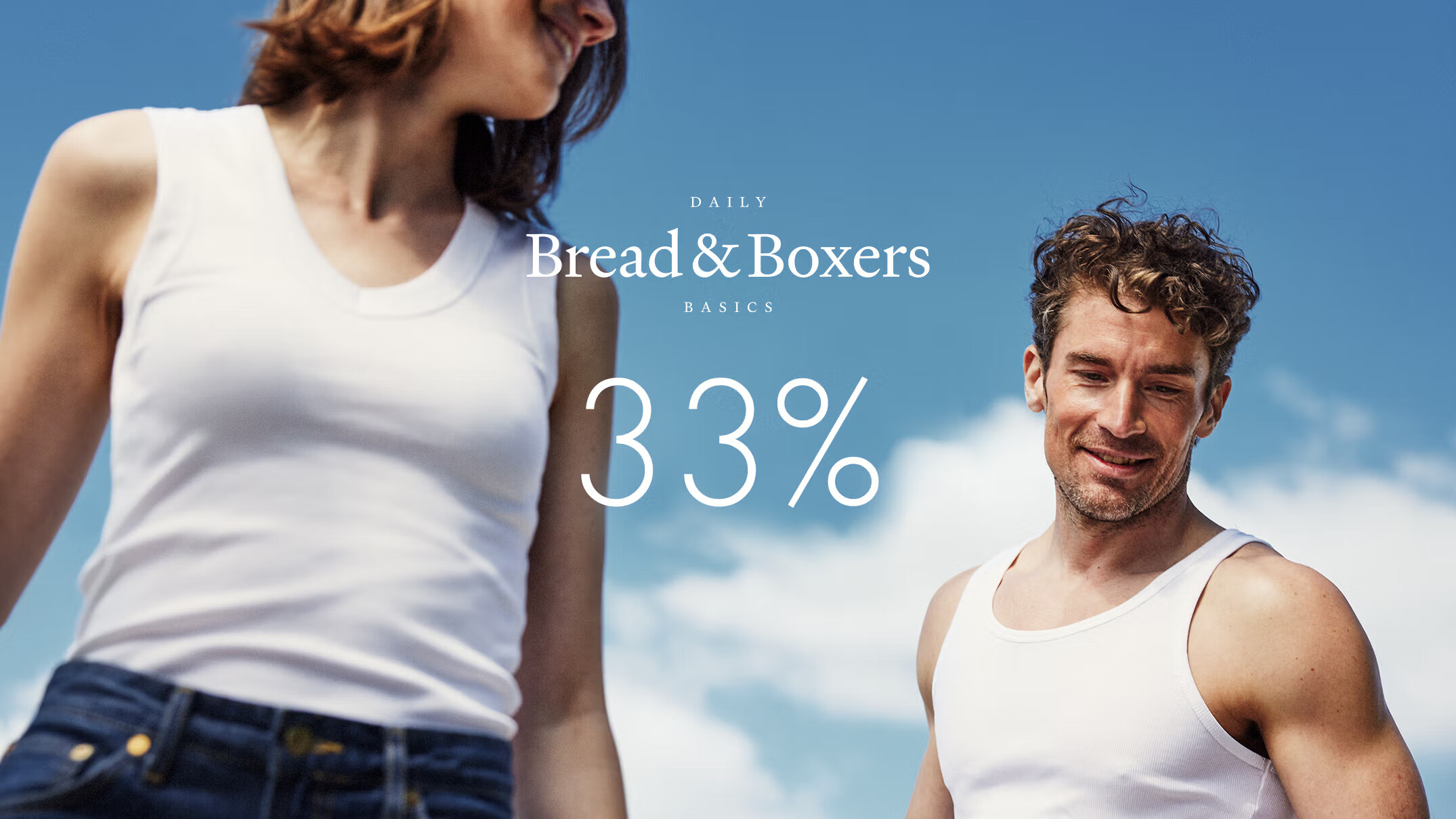 Bread and boxers 33%